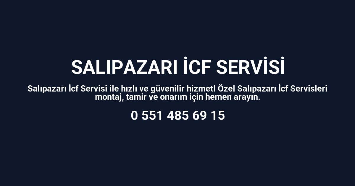 Salıpazarı İcf Servisi